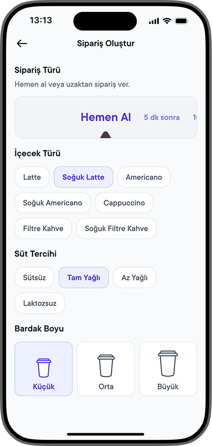 Kahve Seçimini Yapıp Siparişini Ver Kahve Seçimini Yapıp Siparişini Ver